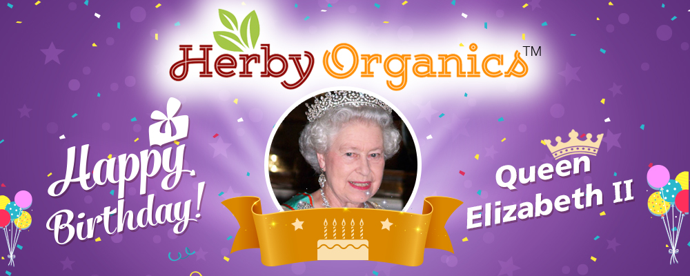 Happy Birthday Queen Elizabeth Ii Herby Organics